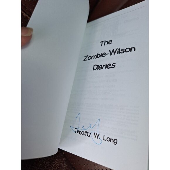 The Zombie Wilson Diaries Timothy W Long Library Of Living Dead Autographed Book - Picture 4 of 7